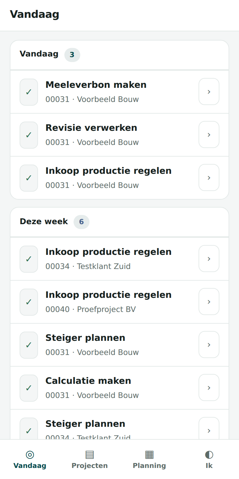 Voorwerk op een telefoon: dezelfde takenlijst, smaller, met tabbladen onderin voor Vandaag, Projecten, Planning en Ik.